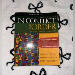 In Conflict and Order: Understanding Society (Twelth Edition, Examination Copy)